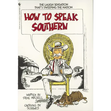 How to Speak Southern
