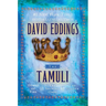 The Tamuli: Domes of Fire - The Shining Ones - The Hidden City