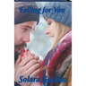 Falling for You