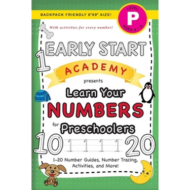 Early Start Academy, Learn Your Numbers for Preschoolers: (Ages 4-5) 1-20 Number Guides, Number Tracing, Activities, and More! (Backpack Friendly 6"x9