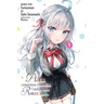 Alya Sometimes Hides Her Feelings in Russian, Vol. 1 (Manga)