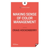 Making Sense of Color Management