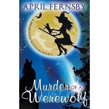 Murder Of A Werewolf