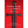 Holy War in the Bible: Christian Morality and an Old Testament Problem