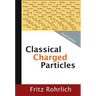 Classical Charged Particles (3rd Edition