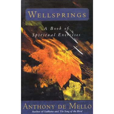 Wellsprings: A Book of Spiritual Exercises