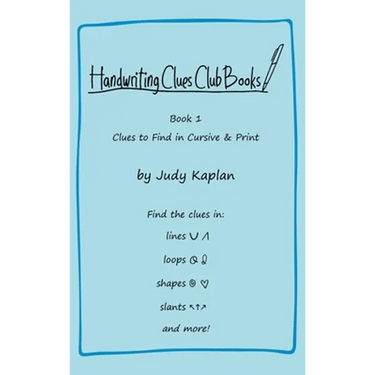 Handwriting Clues Club - Book 1: Clues to Find in Cursive & Print
