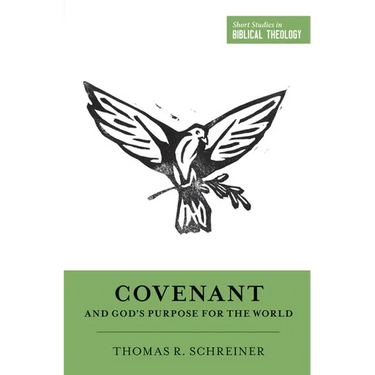Covenant and God's Purpose for the World