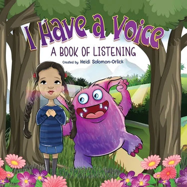 I Have A Voice: A Book of Listening