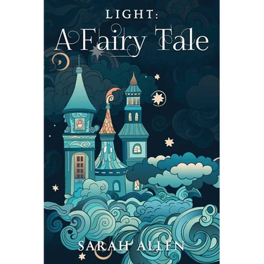 Light: A Fairy Tale