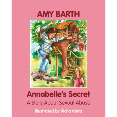Annabelle's Secret: A Story about Sexual Abuse
