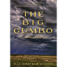 The Big Gumbo