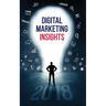 Digital Marketing Insights 2018
