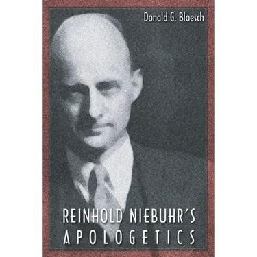 Reinhold Niebuhr's Apologetics