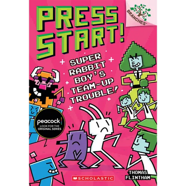 Super Rabbit Boy's Team-Up Trouble!: A Branches Book (Press Start! #10): Volume 10