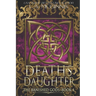 Death's Daughter: The Banished Gods: Book Four