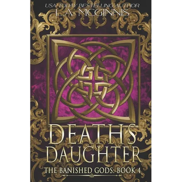 Death's Daughter: The Banished Gods: Book Four
