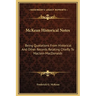 McKean Historical Notes: Being Quotations From Historical And Other Records Relating Chiefly To MacIain-MacDonalds