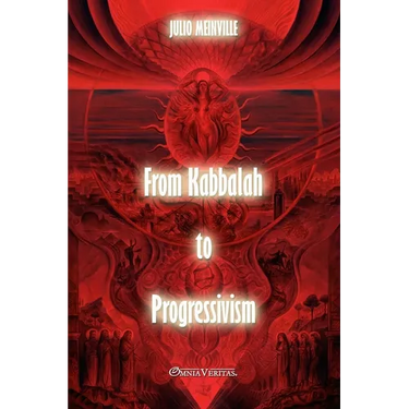 From Kabbalah to progressivism