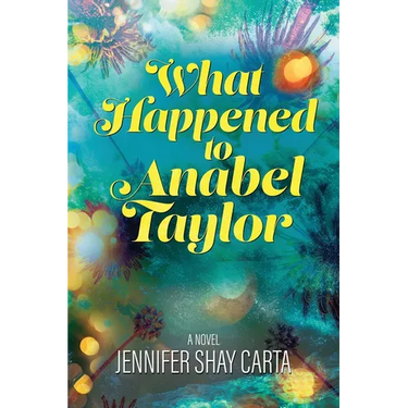 What Happened To Anabel Taylor