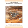 The Year's Top Hard Science Fiction Stories