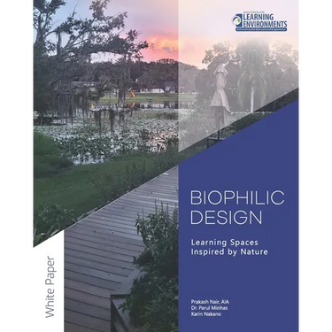 Biophilic Design: Learning Spaces Inspired by Nature
