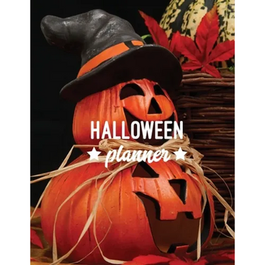 Halloween Planner: Plan Party, Costumes Design, Decorations, Trick or Treating, & School Classroom Parties, Writing Fall Bucket List, October Calendar