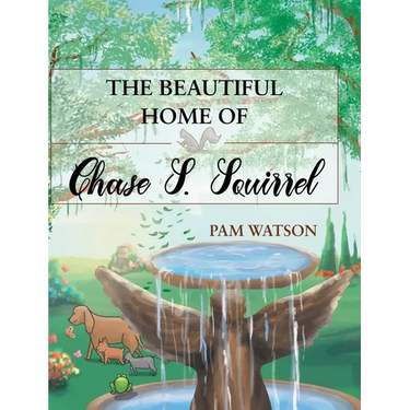 The Beautiful Home Of Chase S. Squirrel