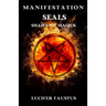Manifestation Seals: Shamanic Magick