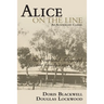 Alice on the Line