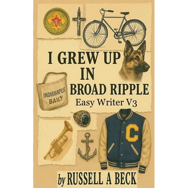 I Grew Up in Broad Ripple