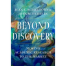 Beyond Discovery: Moving Academic Research to the Market