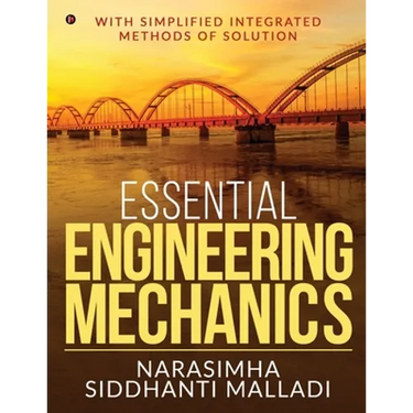 Essential Engineering Mechanics: with Simplified Integrated Methods of Solution