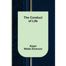 The Conduct of Life