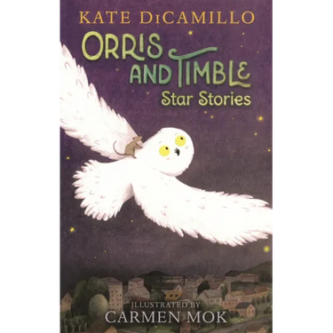 Orris and Timble: Star Stories