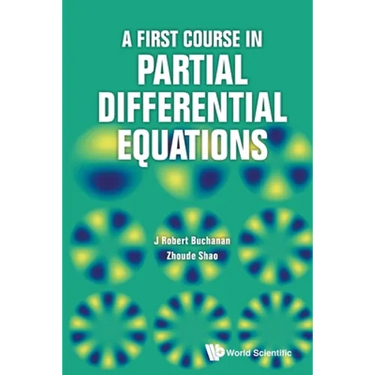 A First Course in Partial Differential Equations