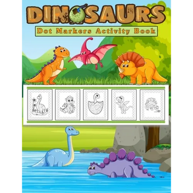 Dot Markers Activity Book, Dinosaurs: Easy Guided BIG DOTS - Do a dot page a day - Gift for Kids Ages 2-6, Baby, Toddler, Preschool, ... Art Paint Dau