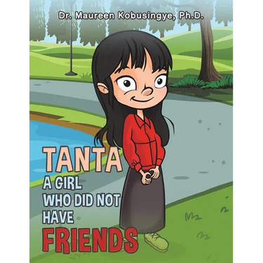 Tanta: A Girl Who Did Not Have Friends