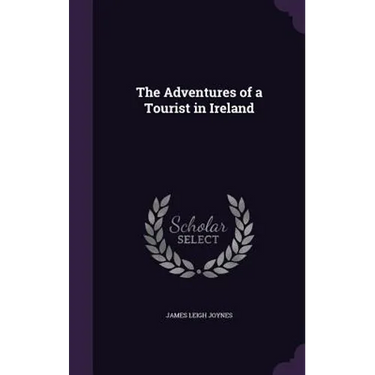 The Adventures of a Tourist in Ireland