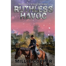 Ruthless Havoc: Montana Mayhem Book 2 America's New Apocalypse