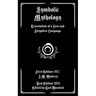 Symbolic Mythology: Translation of a Lost and Forgotten Language