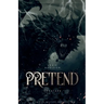 Pretend