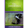 Full Assurance: A Simple Tool for Gaining Real Assurance of Salvation