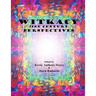 Witkacy: 21st Century Perspectives: Black and White Edition