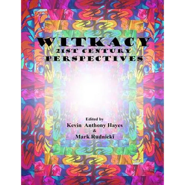 Witkacy: 21st Century Perspectives: Black and White Edition