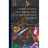 Fairy Legends and Traditions of the South of Ireland.; 3