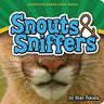 Snouts & Sniffers