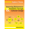 Improving Maintenance and Reliability Through Cultural Change