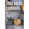 Soda Bread Cookbook