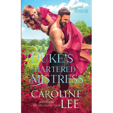The Duke's Bartered Mistress